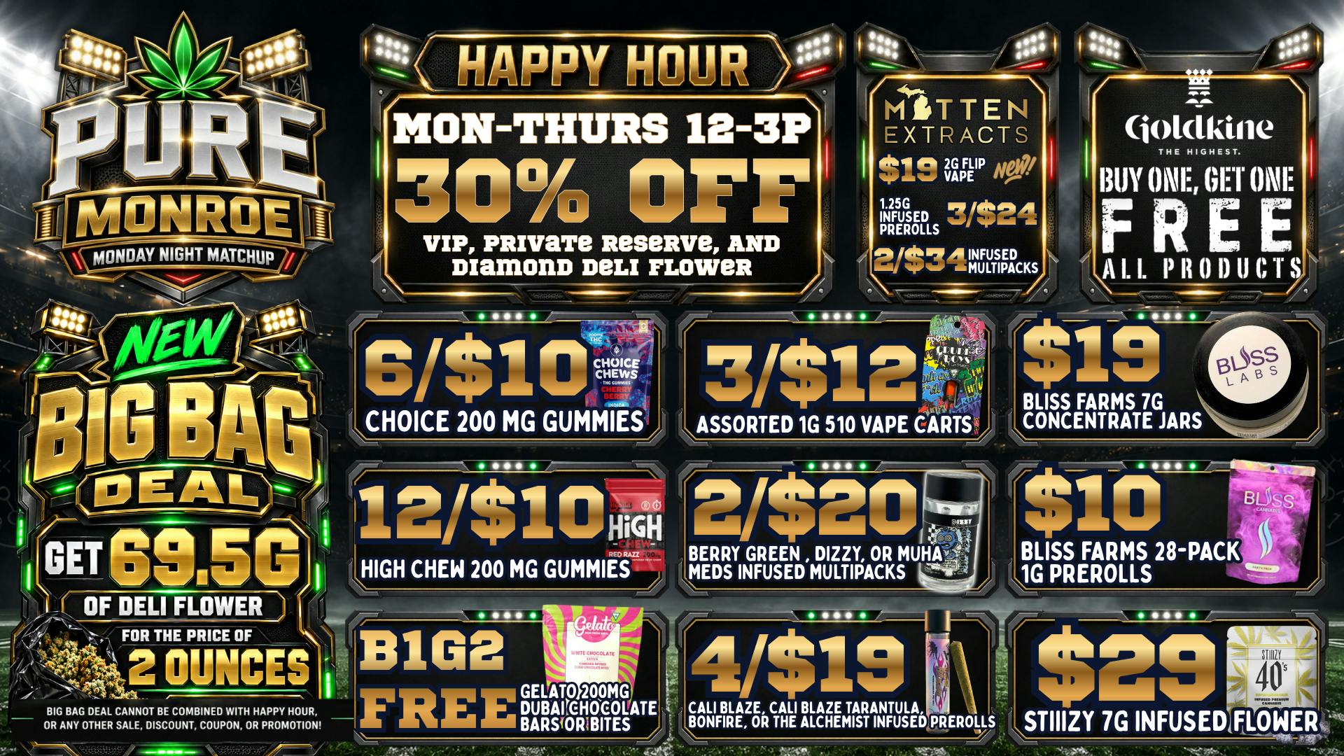 Pure Cannabis Outlet - Monroe BIG BAG DEAL | BUY 2 DELI OZ, GET ½ OZ FREE