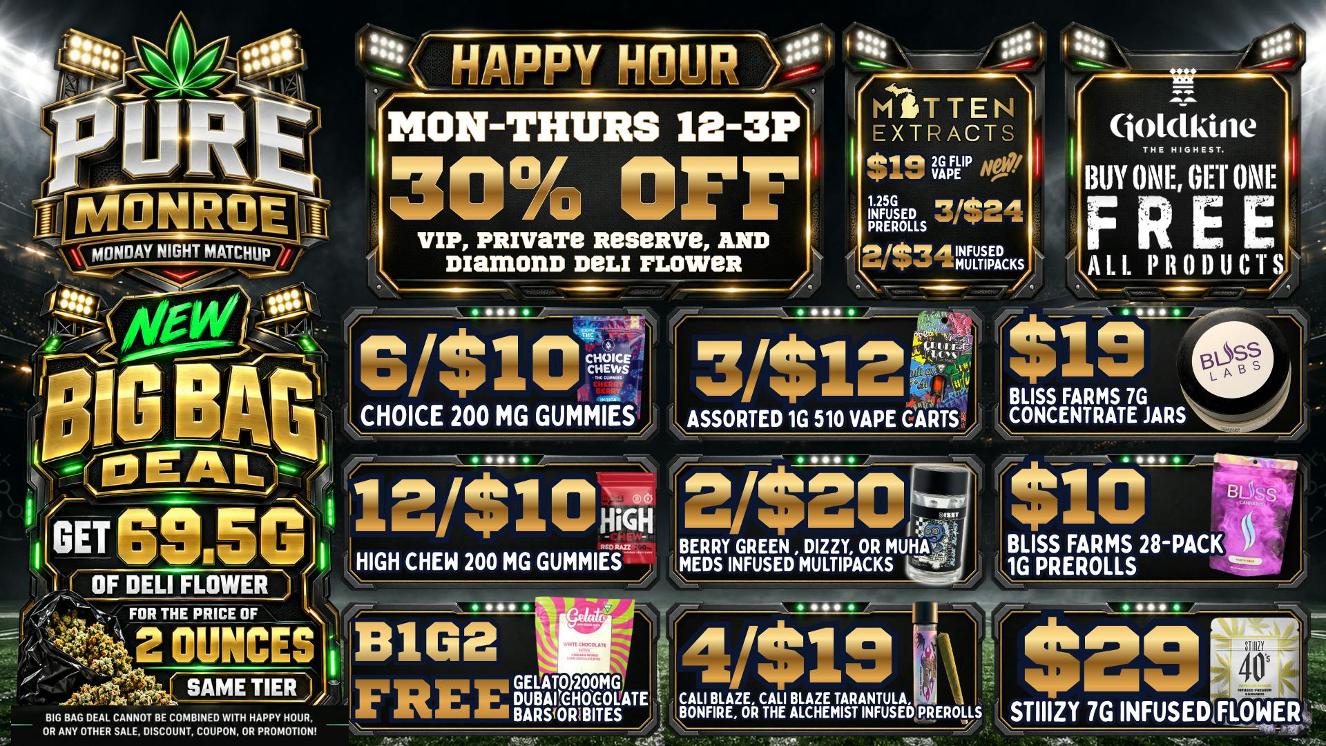 Pure Cannabis Outlet - Monroe BIG BAG DEAL | BUY 2 DELI OZ, GET ½ OZ FREE