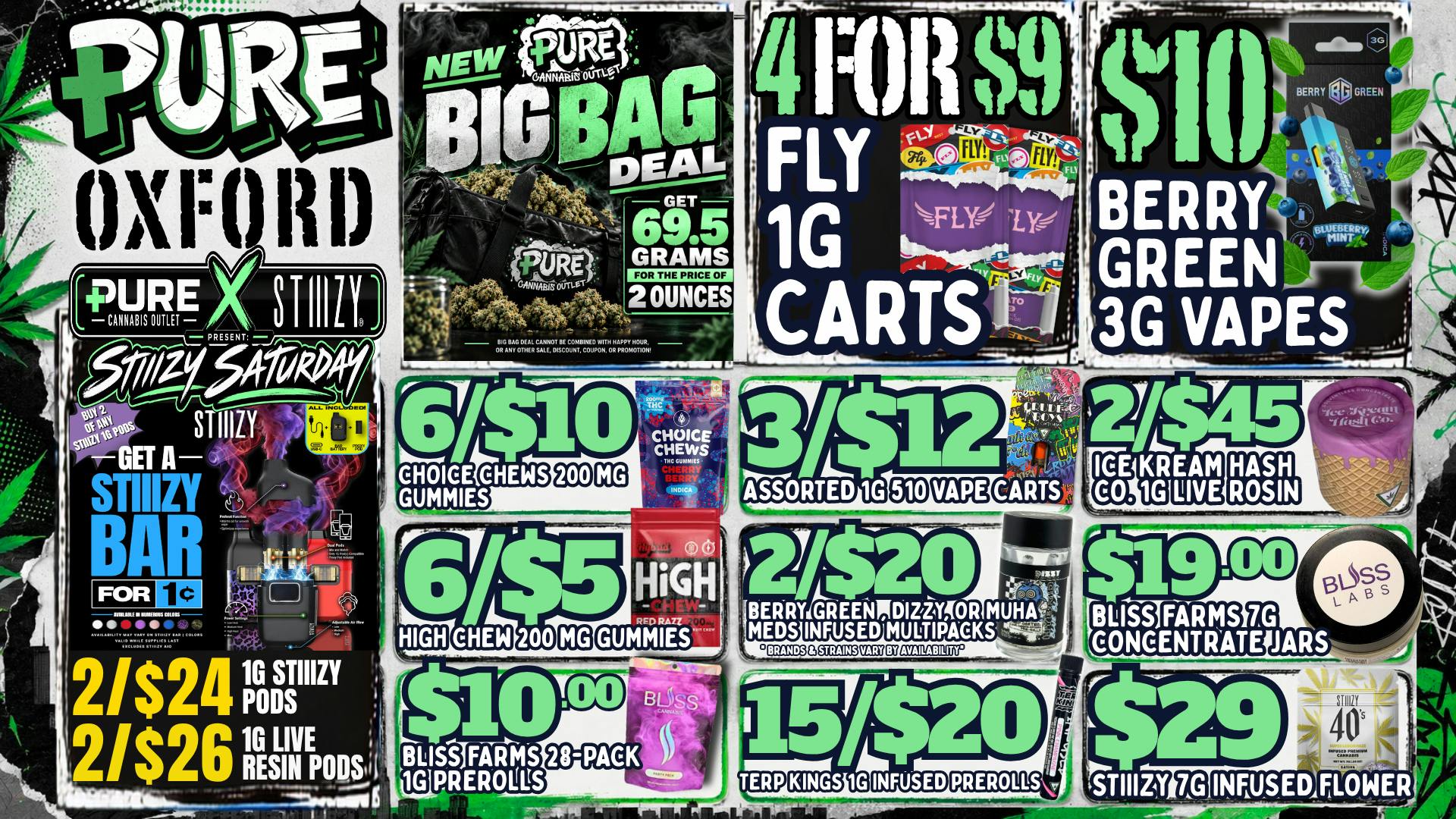 Pure Cannabis Outlet - Oxford 🔥 STIIIZY SATURDAY: BUY 2 PODS, GET A BAR 1¢!