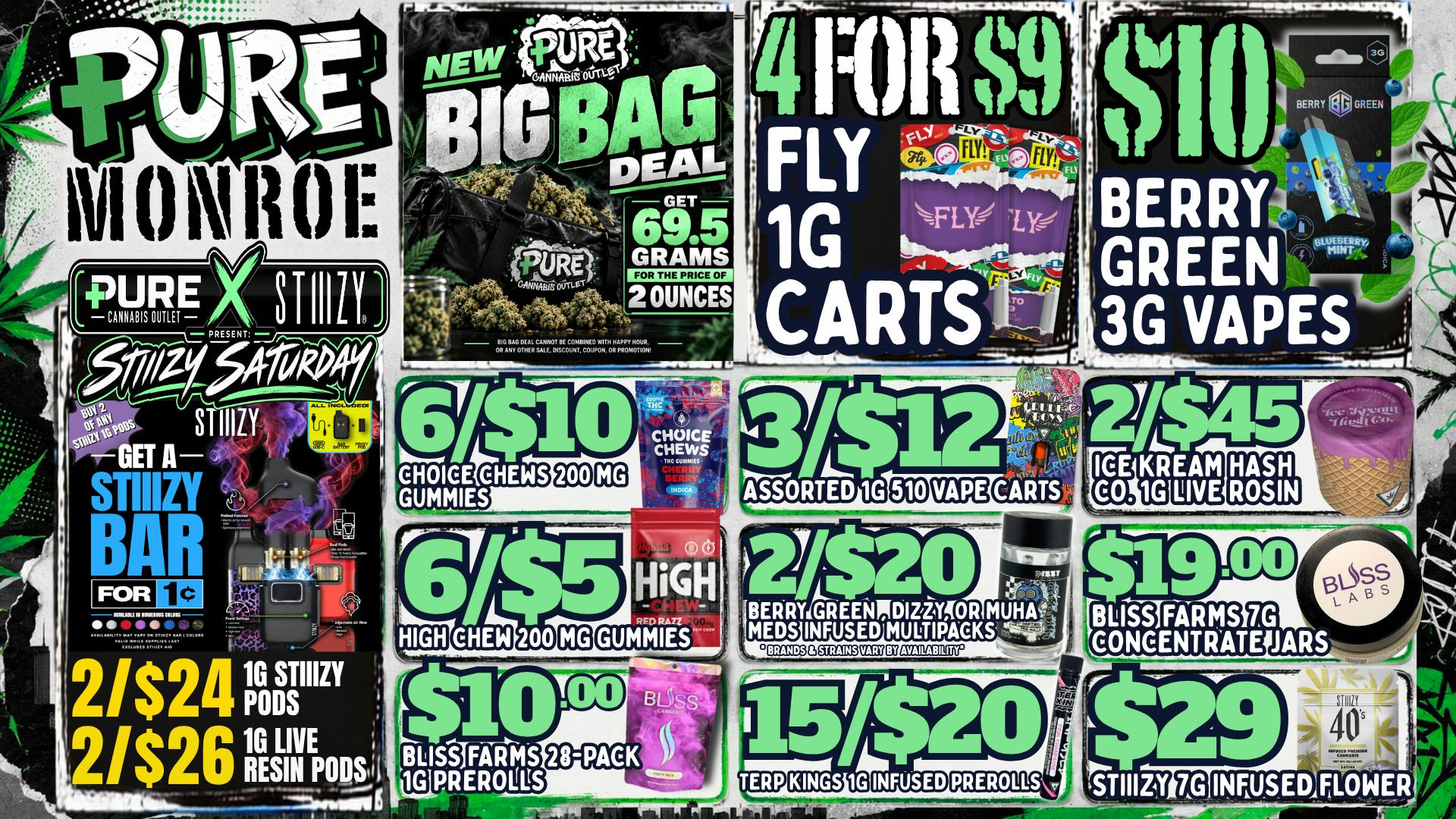 Pure Cannabis Outlet - Monroe 🔥 STIIIZY SATURDAY: BUY 2 PODS, GET A BAR 1¢!