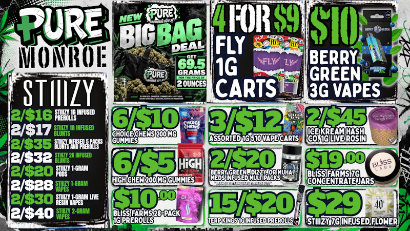 Pure Cannabis Outlet - Monroe 🔥 2/$20 STIIIZY PODS + $10 3G VAPES 🔥