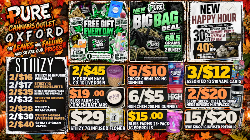 Pure Cannabis Outlet - Oxford ⏰ HAPPY HOUR HITS DIFFERENT THIS FALL! 🍁