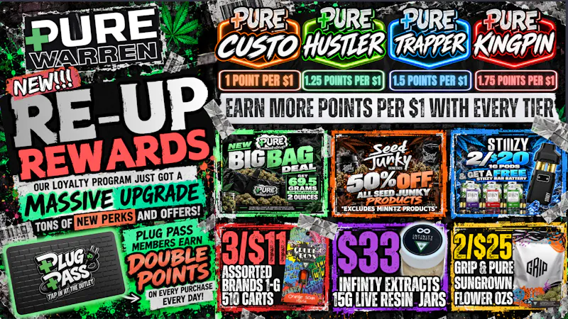 Pure Cannabis Outlet - Warren 💚 GET RE-UPPED! NEW REWARDS + WEEKEND DEALS