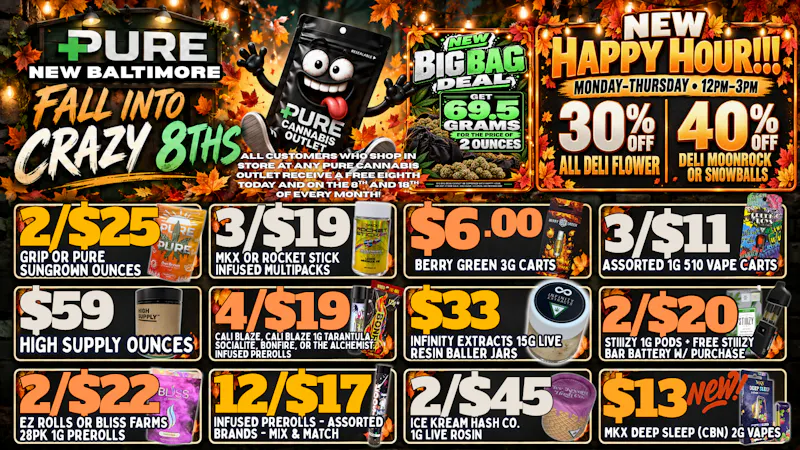 Pure Cannabis Outlet - New Baltimore 🍂 FALL INTO CRAZY 8THS + NEW HAPPY HOUR! 🍂