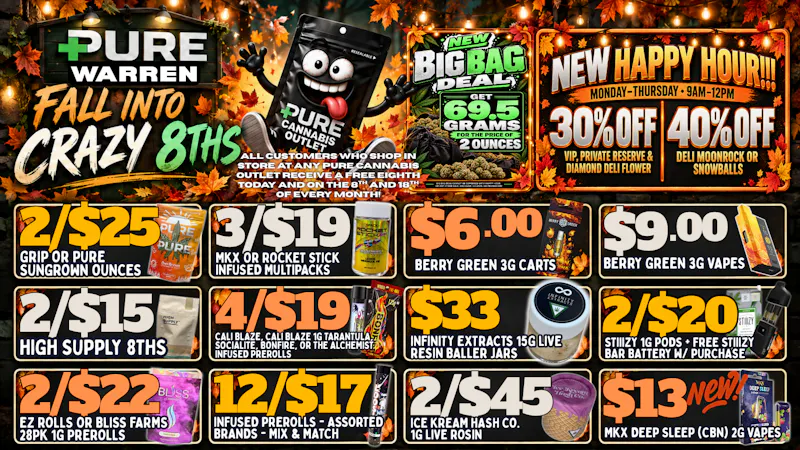 Pure Cannabis Outlet - Warren 🍁 FREE 8THS + FALL DEALS + HAPPY HOUR! 🍁