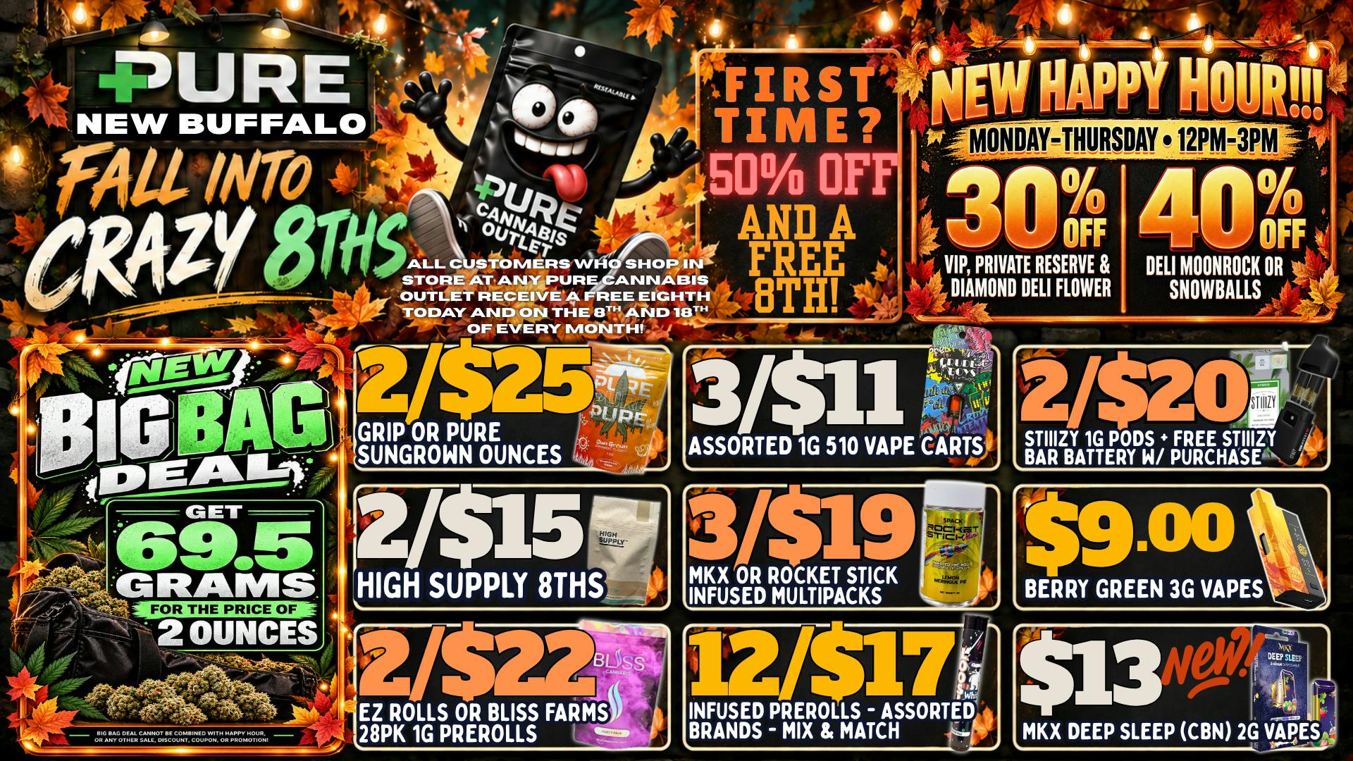 Pure Cannabis Outlet - New Buffalo 🍂 FALL INTO CRAZY 8THS + NEW HAPPY HOUR! 🍂
