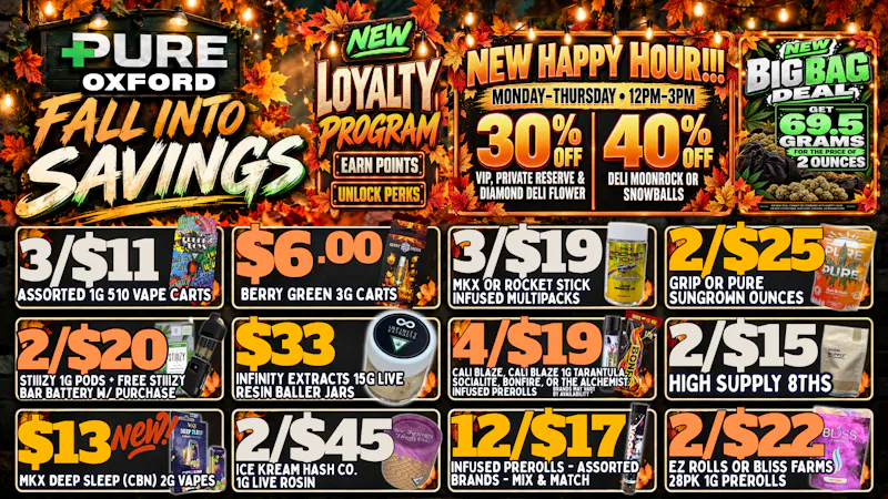 Pure Cannabis Outlet - Oxford 🔥 NEW LOYALTY PERKS + HAPPY HOUR SAVINGS! 🔥