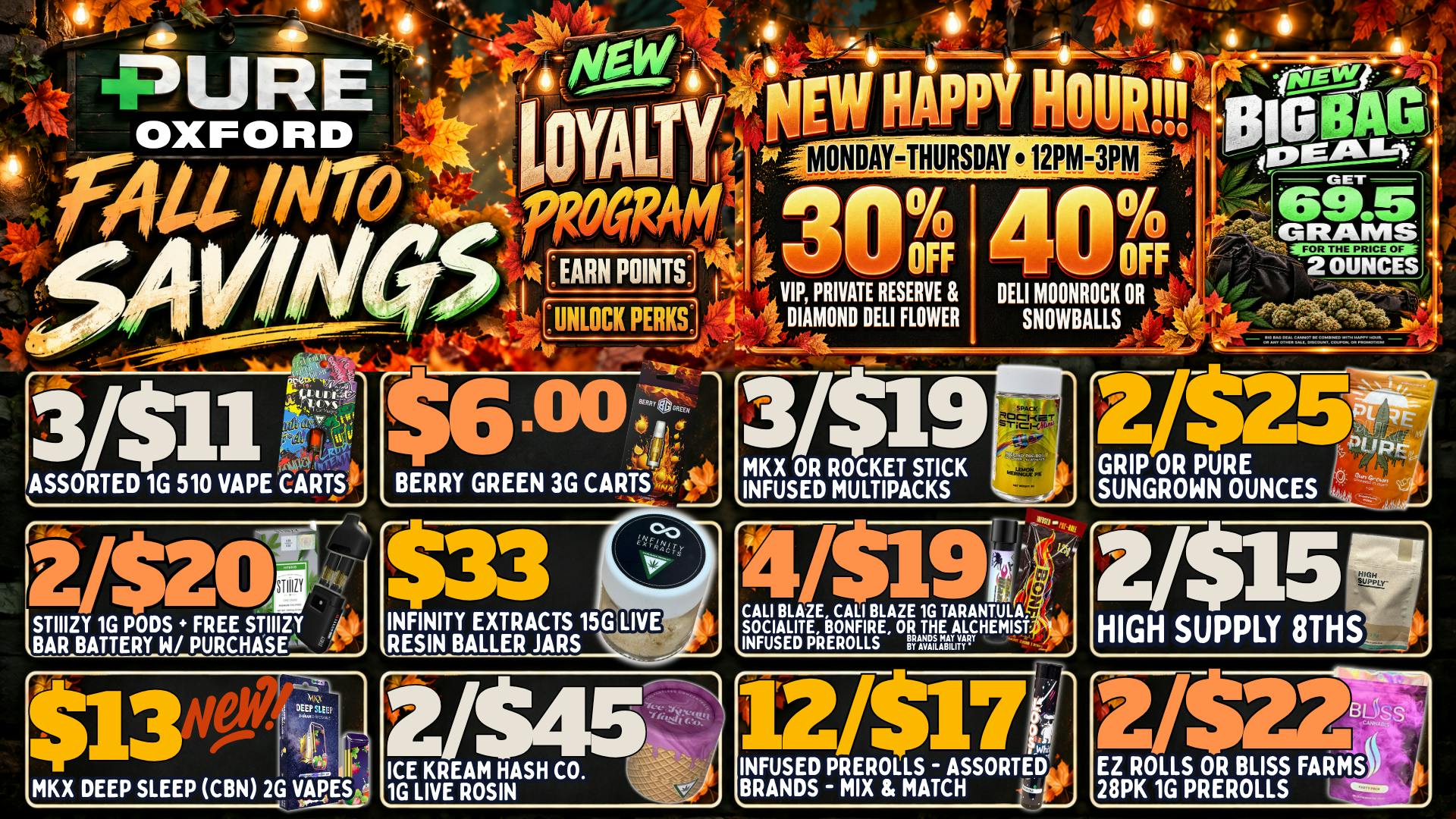 Pure Cannabis Outlet - Oxford 🍂 FALL INTO SAVINGS + NEW HAPPY HOUR! 🍂