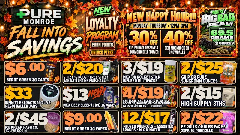 Pure Cannabis Outlet - Monroe 🔥 NEW LOYALTY PERKS + HAPPY HOUR SAVINGS! 🔥