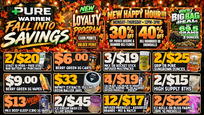 Pure Cannabis Outlet - Warren 🍂 FALL INTO SAVINGS + NEW HAPPY HOUR! 🍂