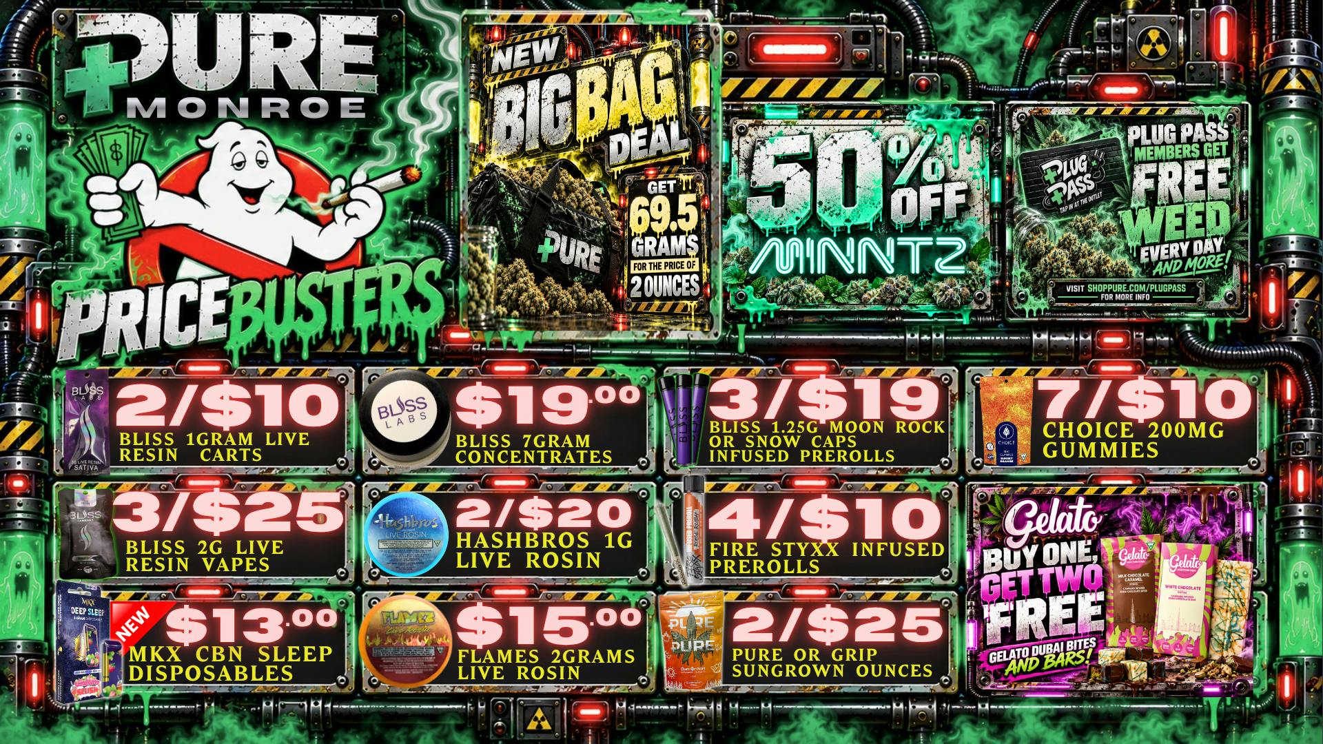 Pure Cannabis Outlet - Monroe 👻 PRICEBUSTERS: 50% OFF MINNTZ! 👻