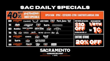 Sacramento Cannabis Delivery By OFL 40% OFF Daily Specials