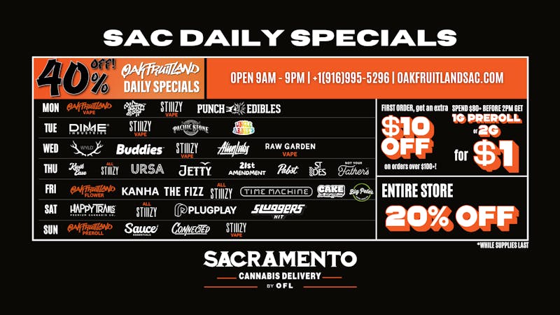 Sacramento Cannabis Delivery By OFL - Roseville 40% OFF Daily Specials