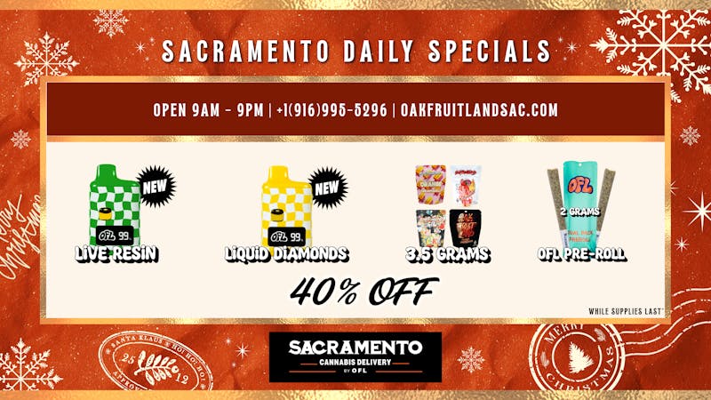 Sacramento Cannabis Delivery By OFL - Citrus Heights 40%+ OFF Oakfruitland Everyday