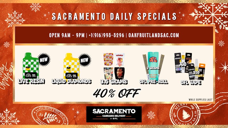 Sacramento Cannabis Delivery By OFL - Citrus Heights 40%+ OFF Oakfruitland Monday