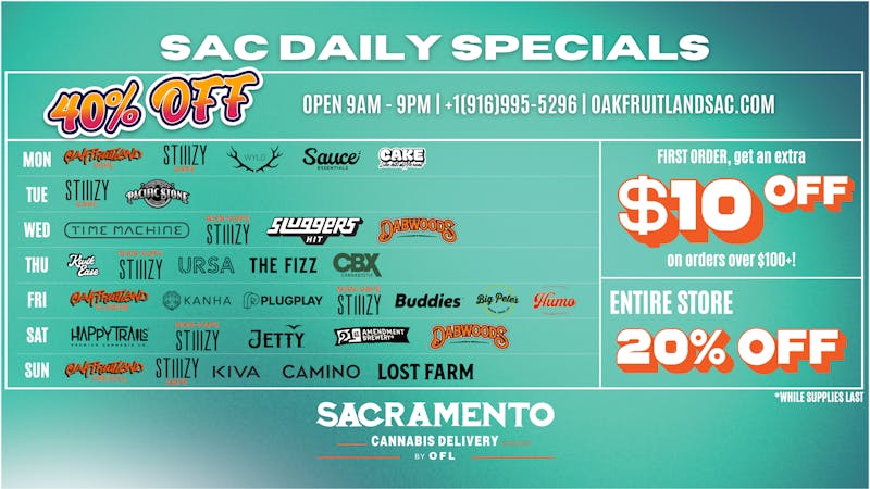 Sacramento Cannabis Delivery By OFL - Roseville 40% OFF Daily Specials - Saturday