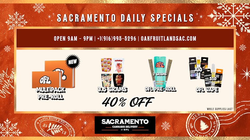 Sacramento Cannabis Delivery By OFL - Citrus Heights 40%+ OFF Oakfruitland Everyday
