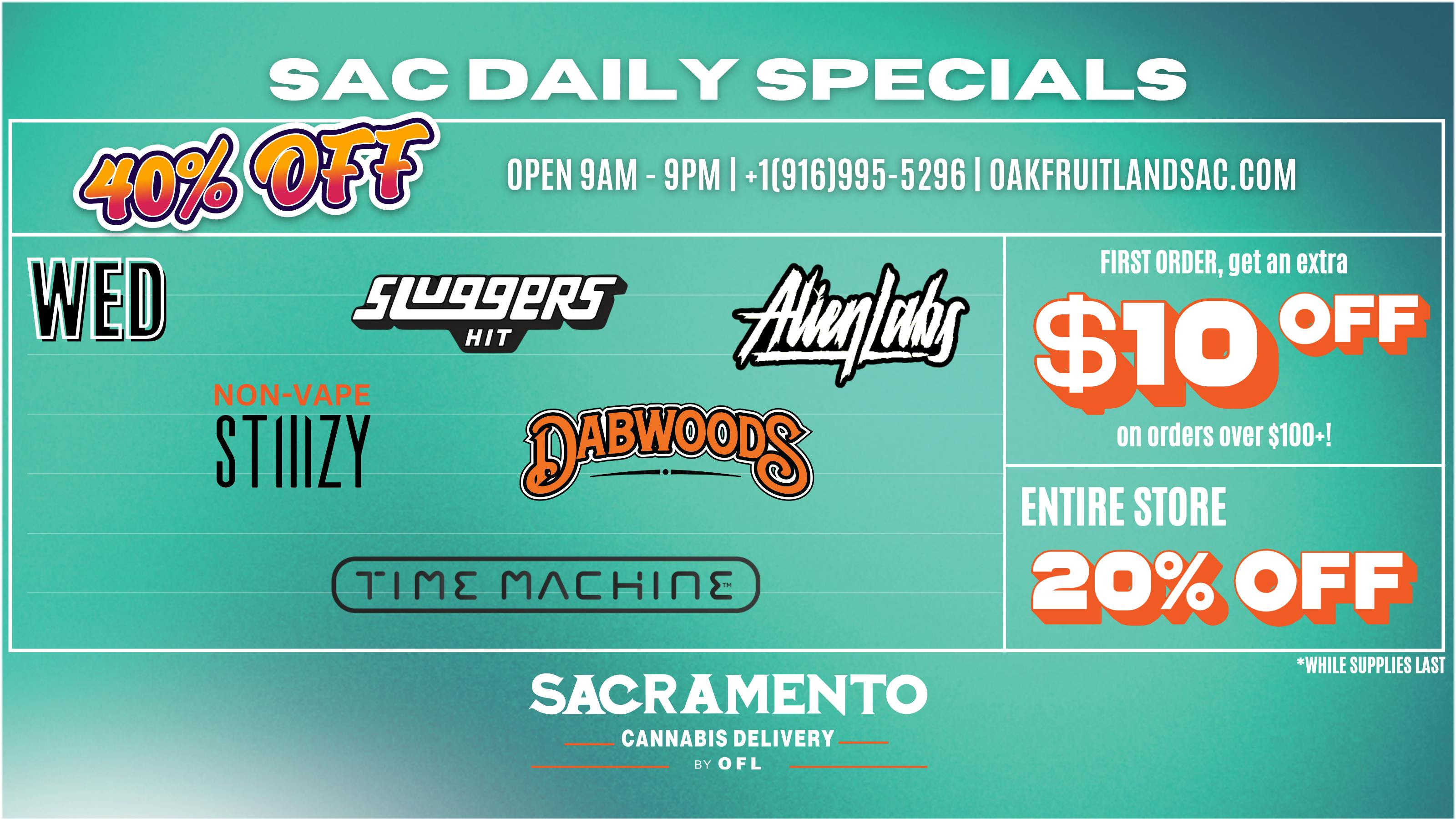 Sacramento Cannabis Delivery By OFL 40% OFF Daily Specials - Wednesday