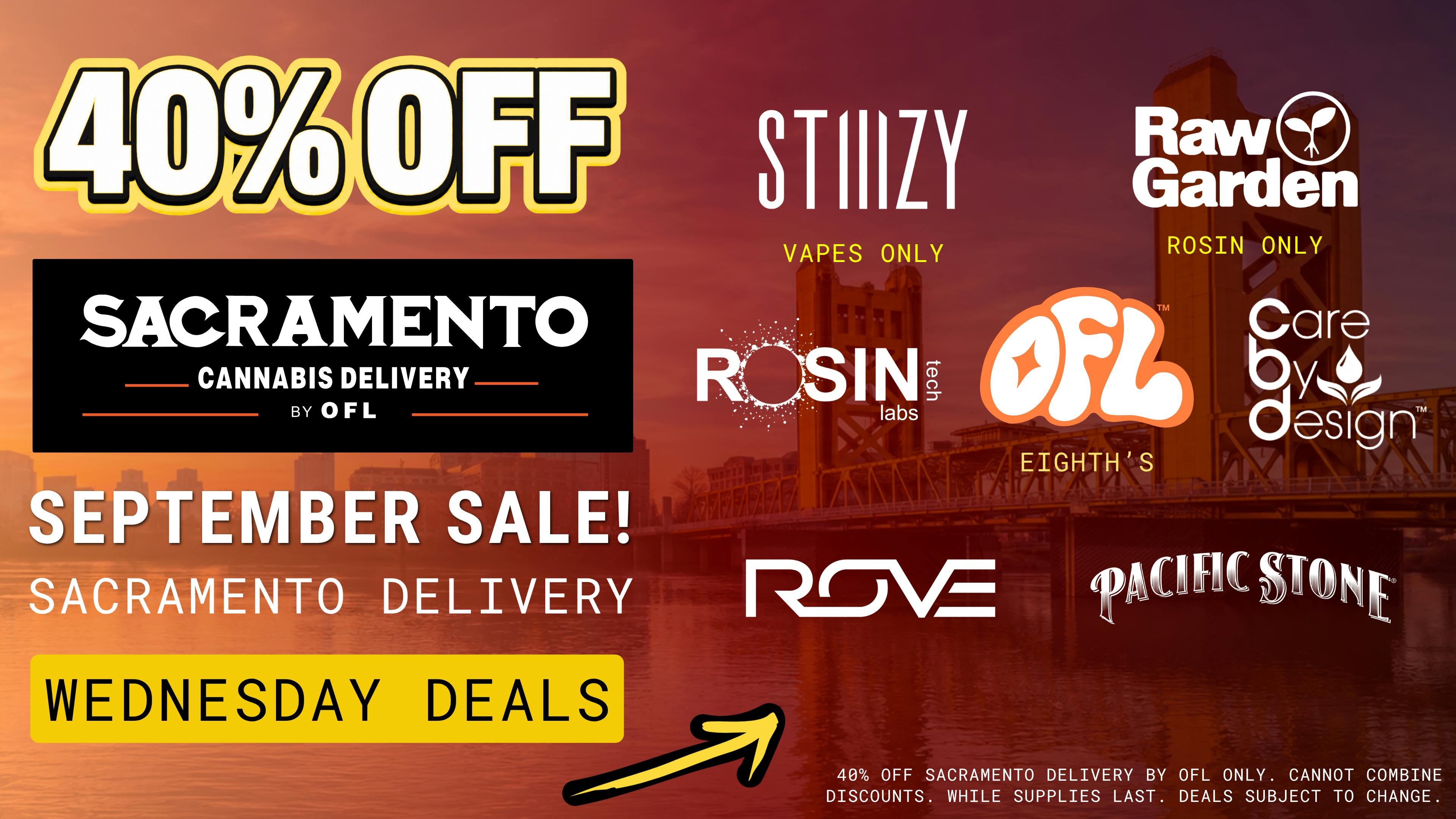 Sacramento Cannabis Delivery By OFL 40% OFF Daily Specials - Wednesday