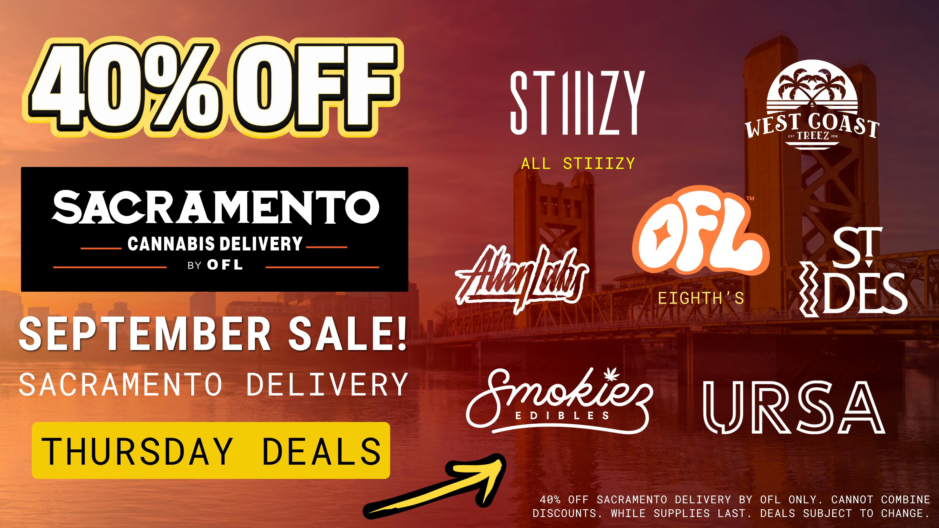 Sacramento Cannabis Delivery By OFL 40% OFF Daily Specials - Thursday