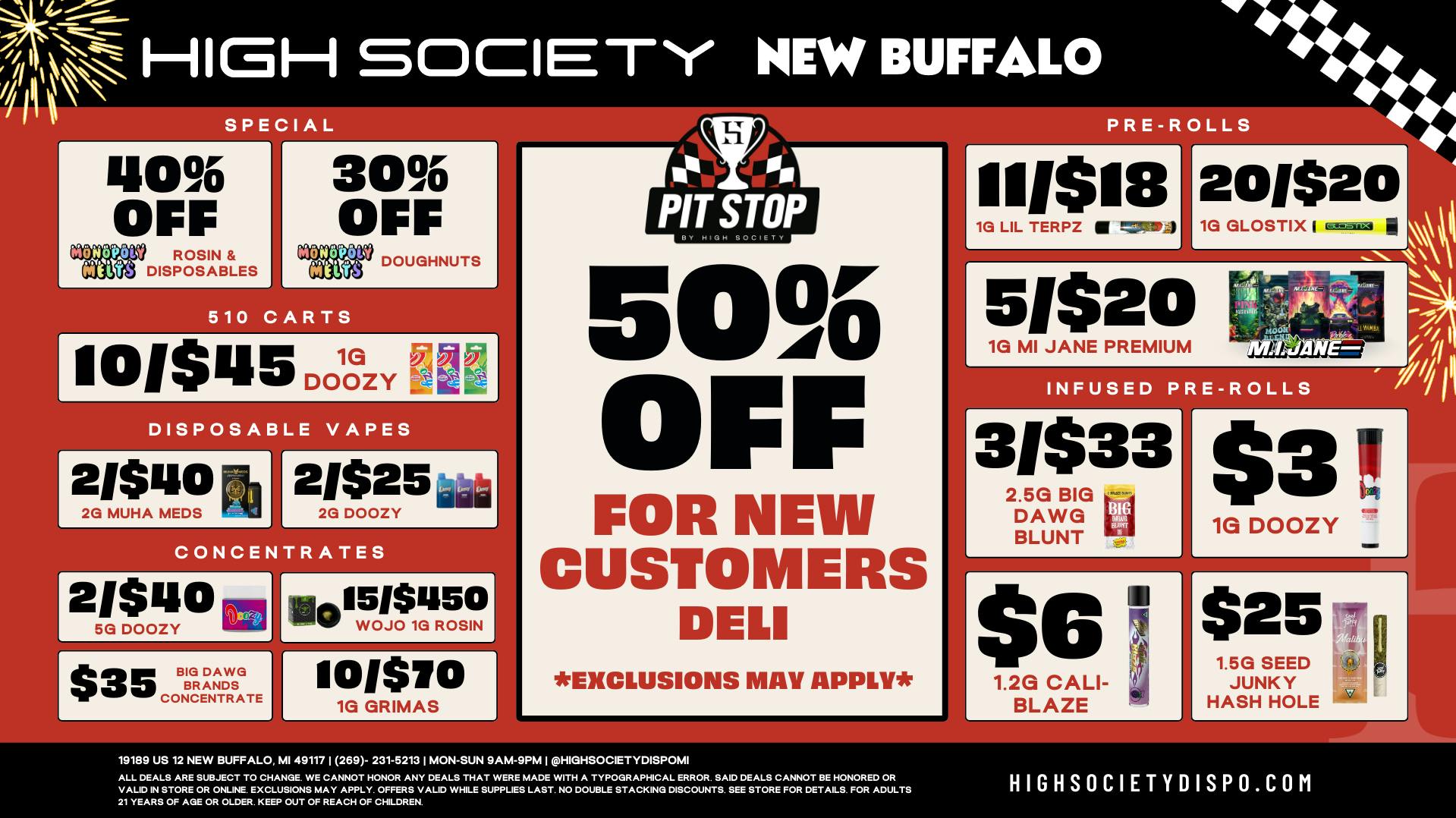 High Society WEEKLY DEALS!!!