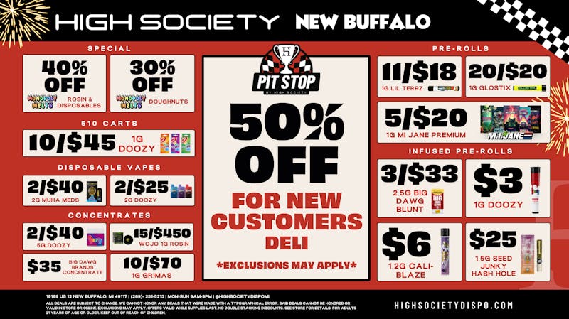 High Society WEEKLY DEALS!!!