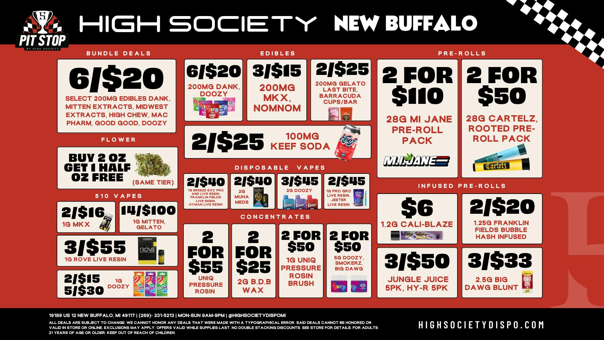 High Society WEEKLY DEALS!!!