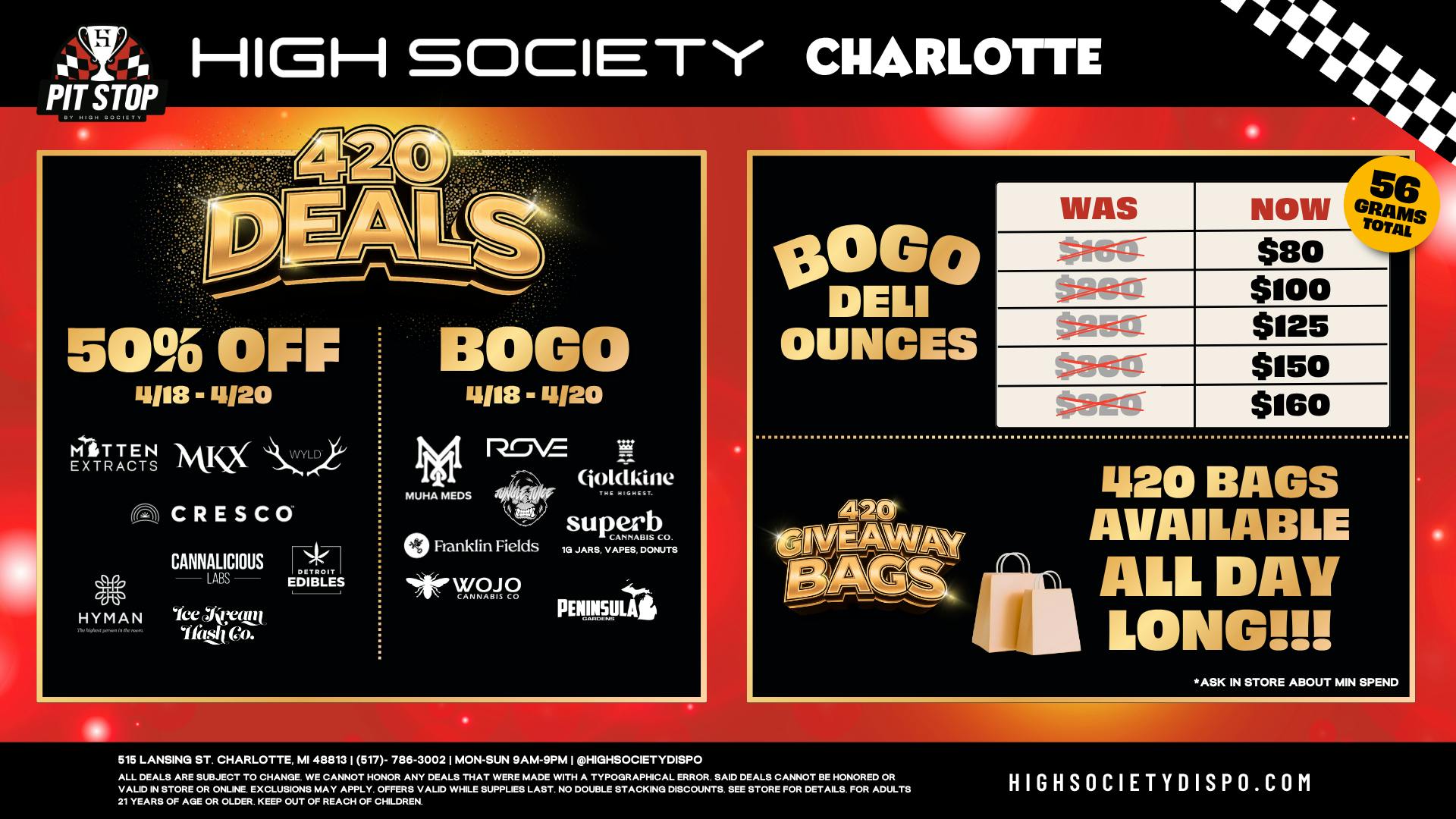 High Society Charlotte 4/20 WEEKEND! BOGO OZ's! 200 LOADED GIFT BAGS!