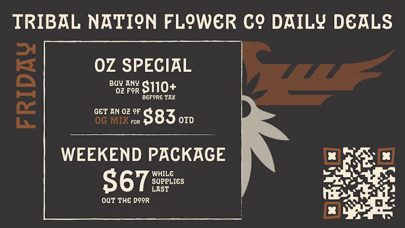 Tribal Nation Flower Co Friday's April DAILY DEAL 🔥