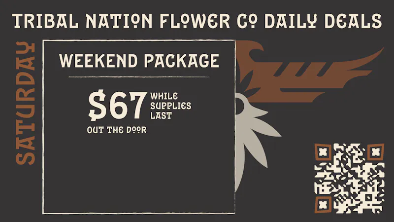 Tribal Nation Flower Co Saturday's April DAILY DEAL 🌙