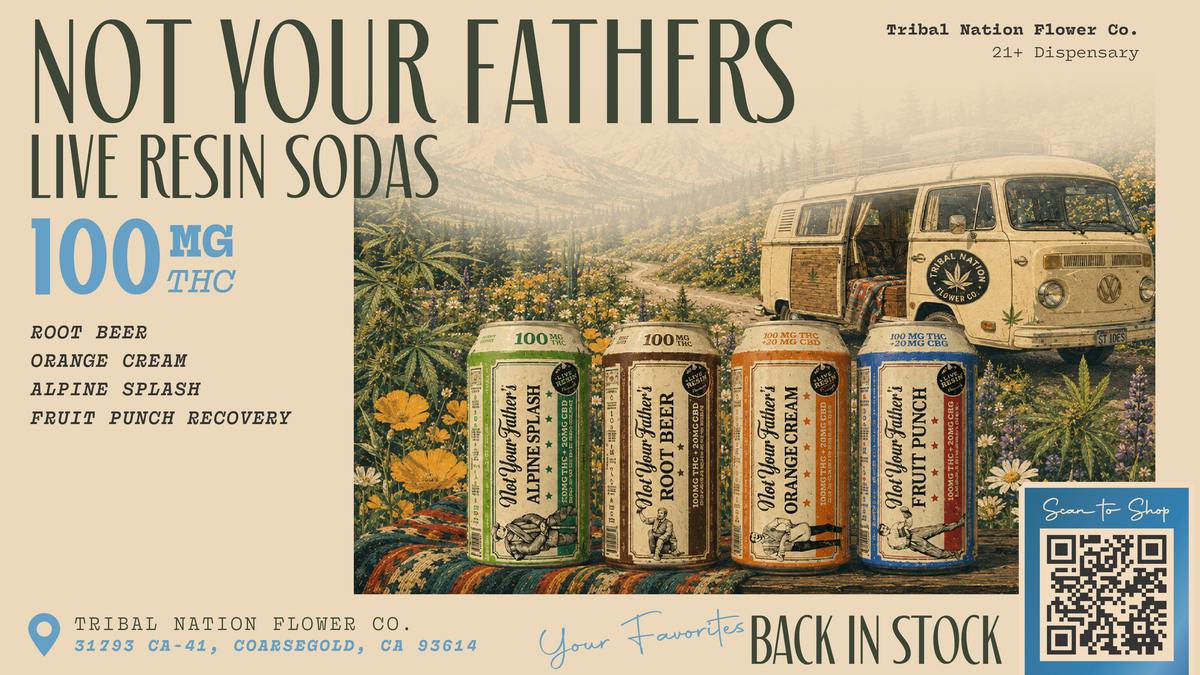 Tribal Nation Flower Co Not Your Father’s Live Resin Sodas Are Back