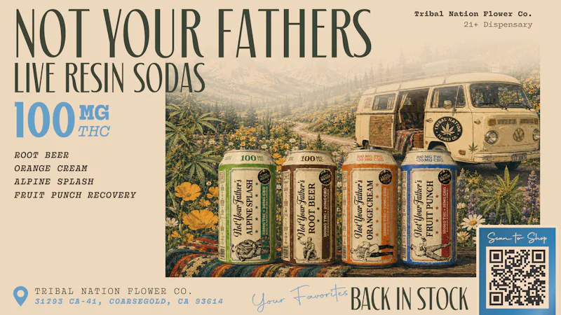 Tribal Nation Flower Co Not Your Father’s Live Resin Sodas Are Back