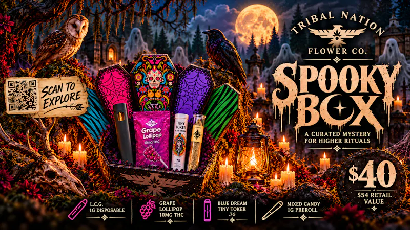 Tribal Nation Flower Co $40 Spooky Box ⚰️ | Coarsegold, CA