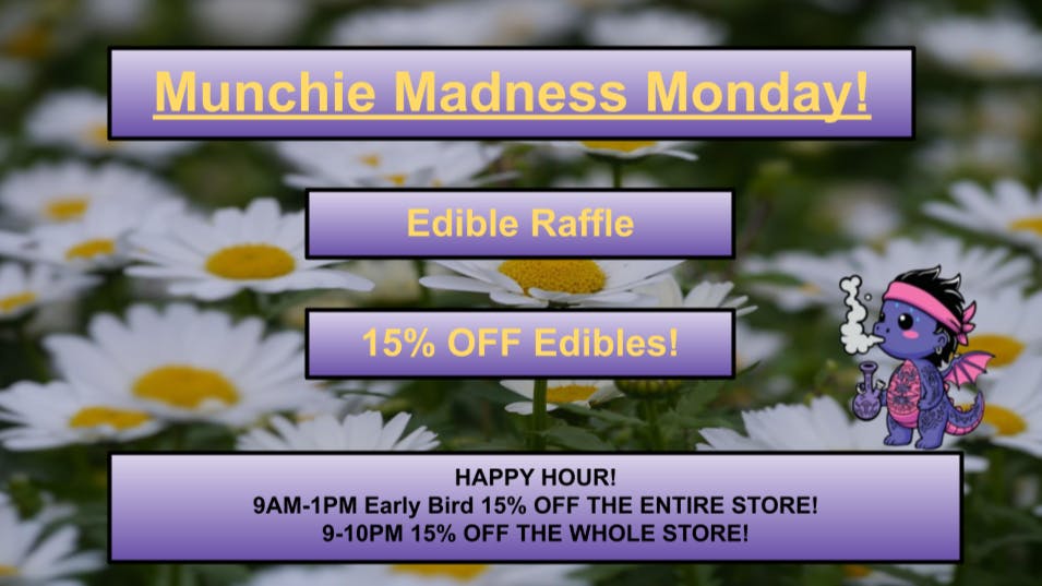 The Purple Dragon Munchie Madness Monday!