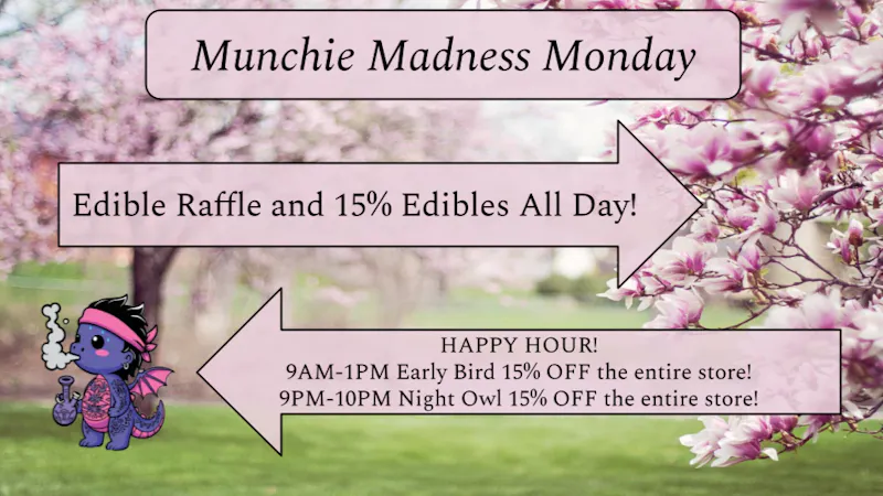 The Purple Dragon Munchie Madness Monday!