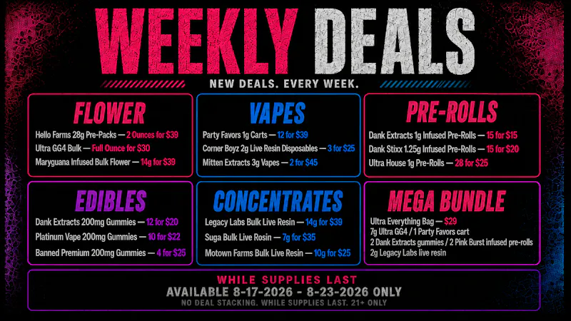 Ultra Cannabis - Recreational ULTRA AUGUST WEEK 3 BLOWOUT!