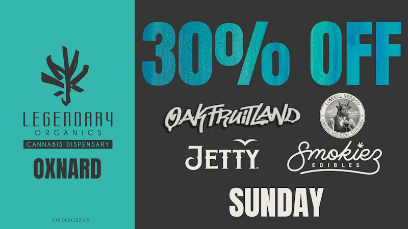 Legendary Organics Oxnard 30% OFF JETTY, OAKFRUITLAND, LOWELL AND SMOKIEZ