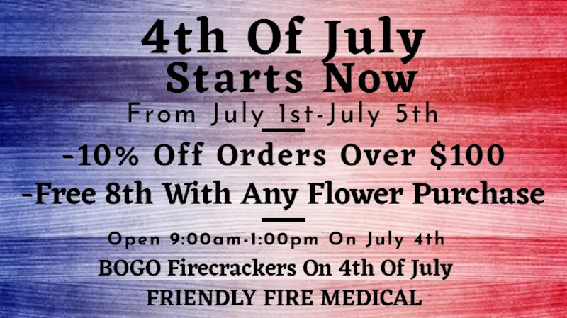 Friendly Fire Delivery 4th Of July Starts Now!