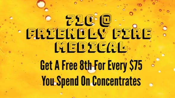 Friendly Fire Dispensary 710 At FF Medical