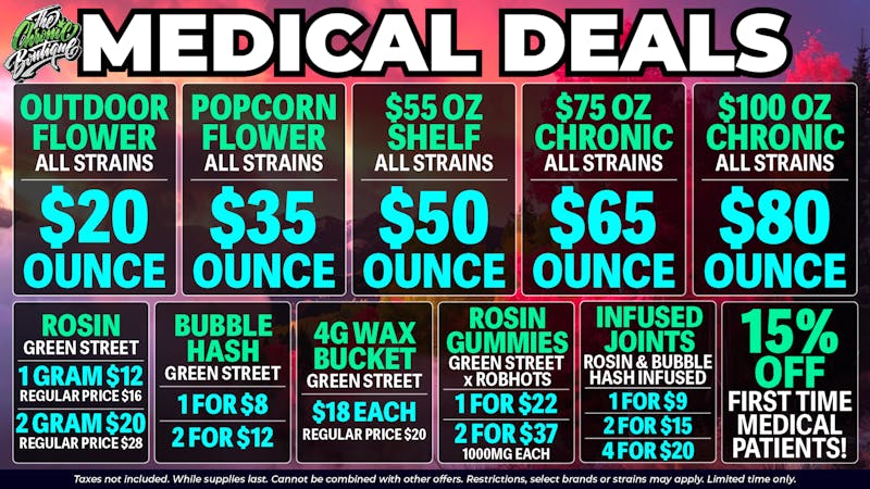 The Chronic Boutique - Pikes Peak $20 OUTDOOR OZ, 1G ROSIN $12, $18 4G WAX