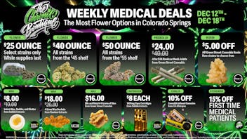 The Chronic Boutique - Pikes Peak 🎁🌿 Weekly Med Deals: $25 OZ, $18 4g Wax, + MORE