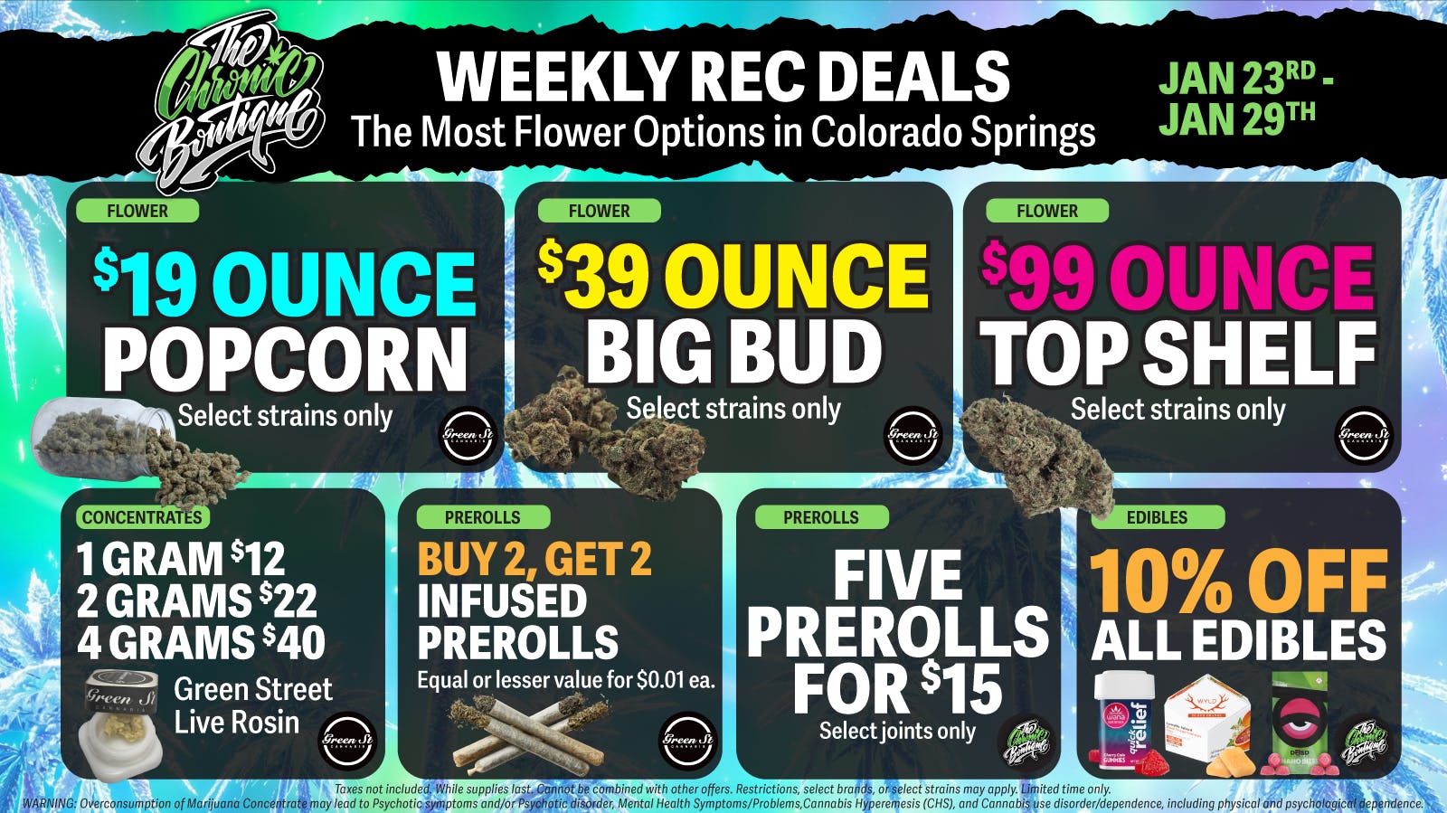 The Chronic Boutique - Pikes Peak 🤑🔥 $19 POPCORN OZ | 10% OFF ALL EDIBLES | + MORE