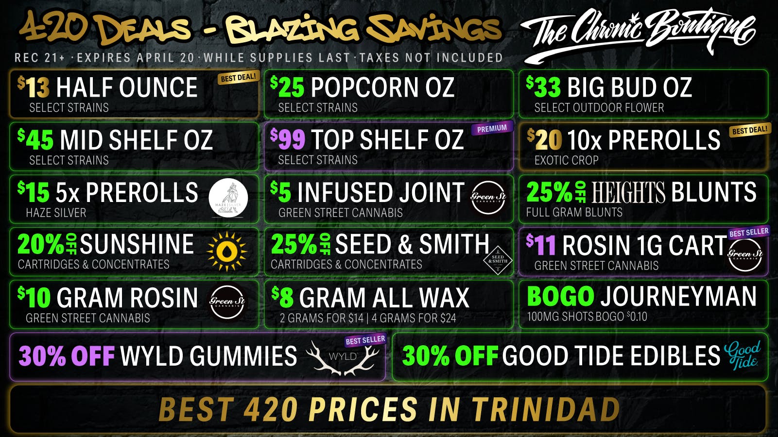 The Chronic Boutique - Trinidad 420 DEALS 🌿 Select $13 HALF OZ 🔥 $5 ROSIN JOINT