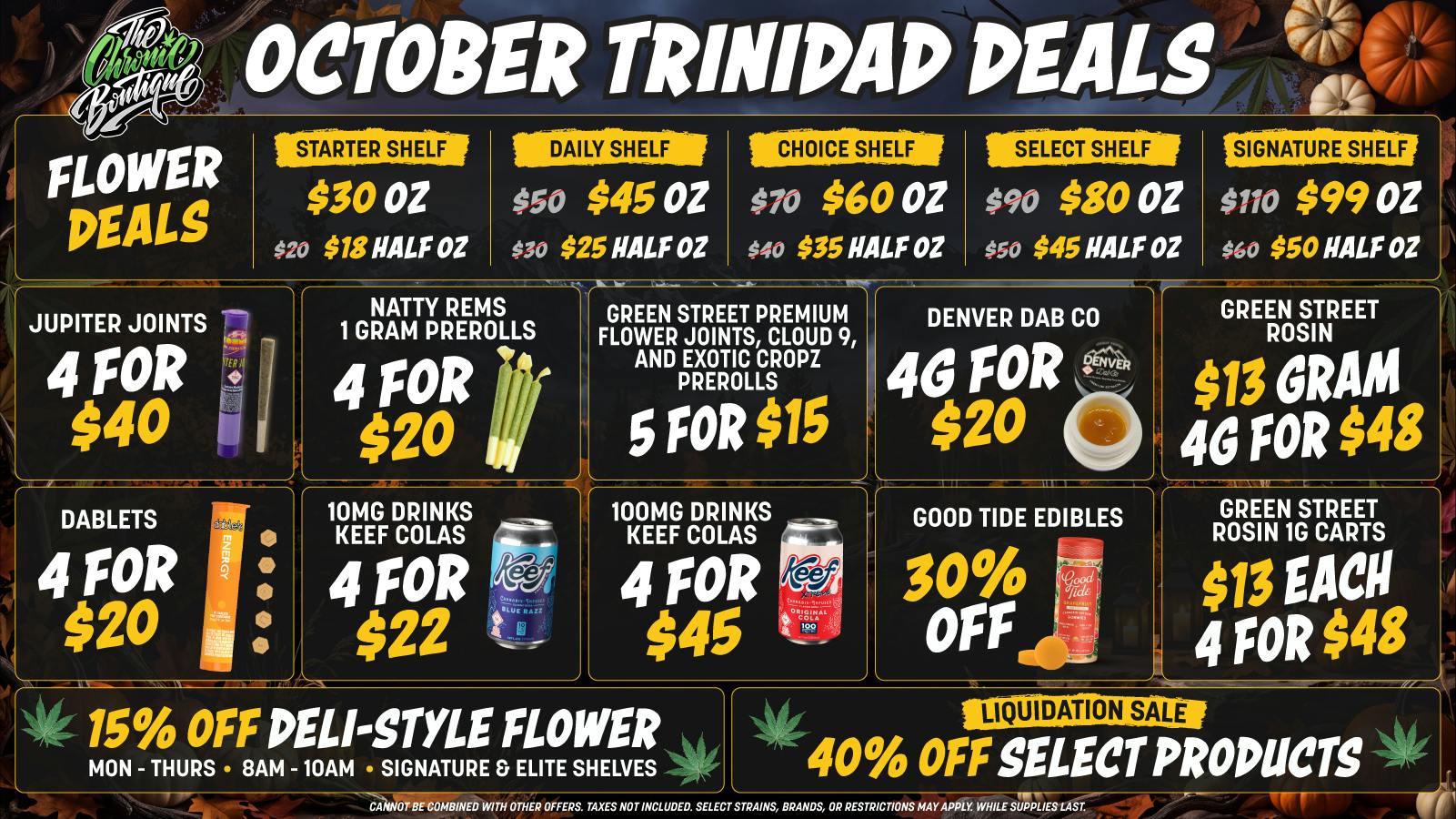 The Chronic Boutique - Trinidad 💥 $30 Select Ounce 🌿 30% Off Good Tide Edibles