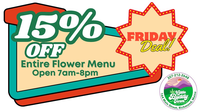 Little Buddy Farm 15% Off FLOWER FRIDAY