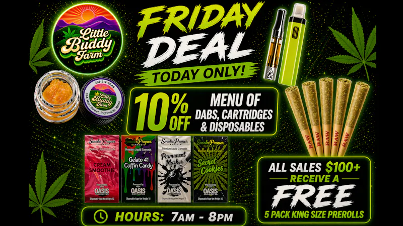 Little Buddy Farm 10% Off Dabs, Carts & Dispos
