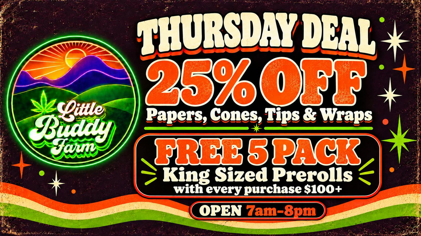 Little Buddy Farm 25% Off Papers, Cones, Wraps & Tips