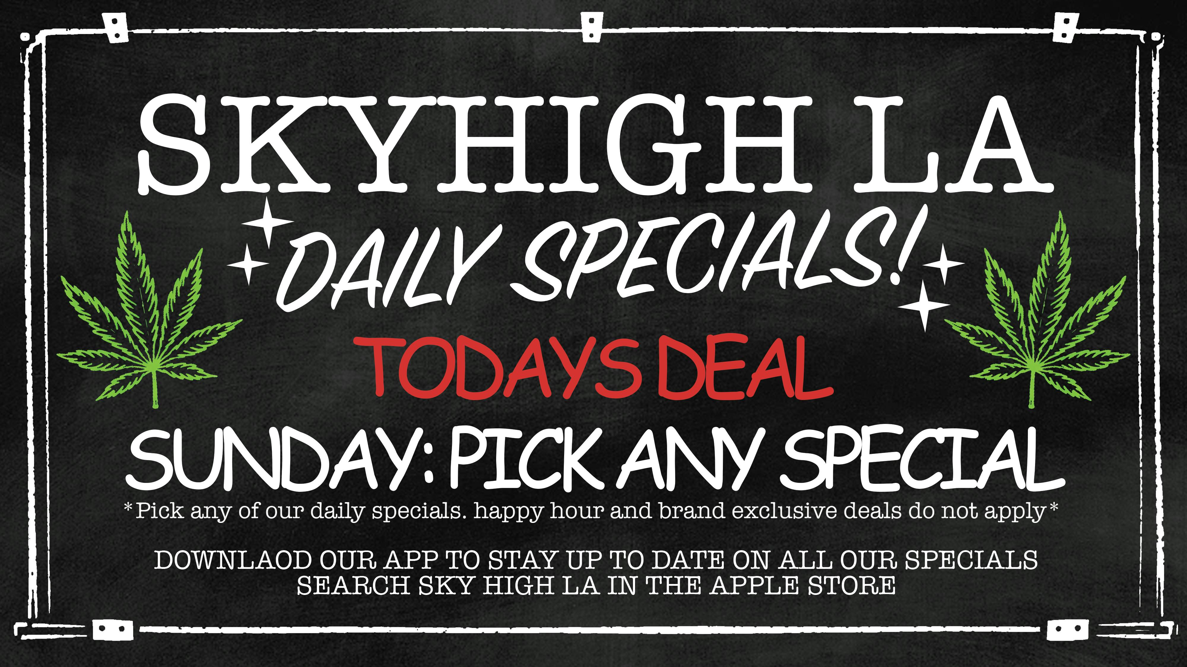 SkyhighLA SUNDAY FUNDAY! Pick any daily special!
