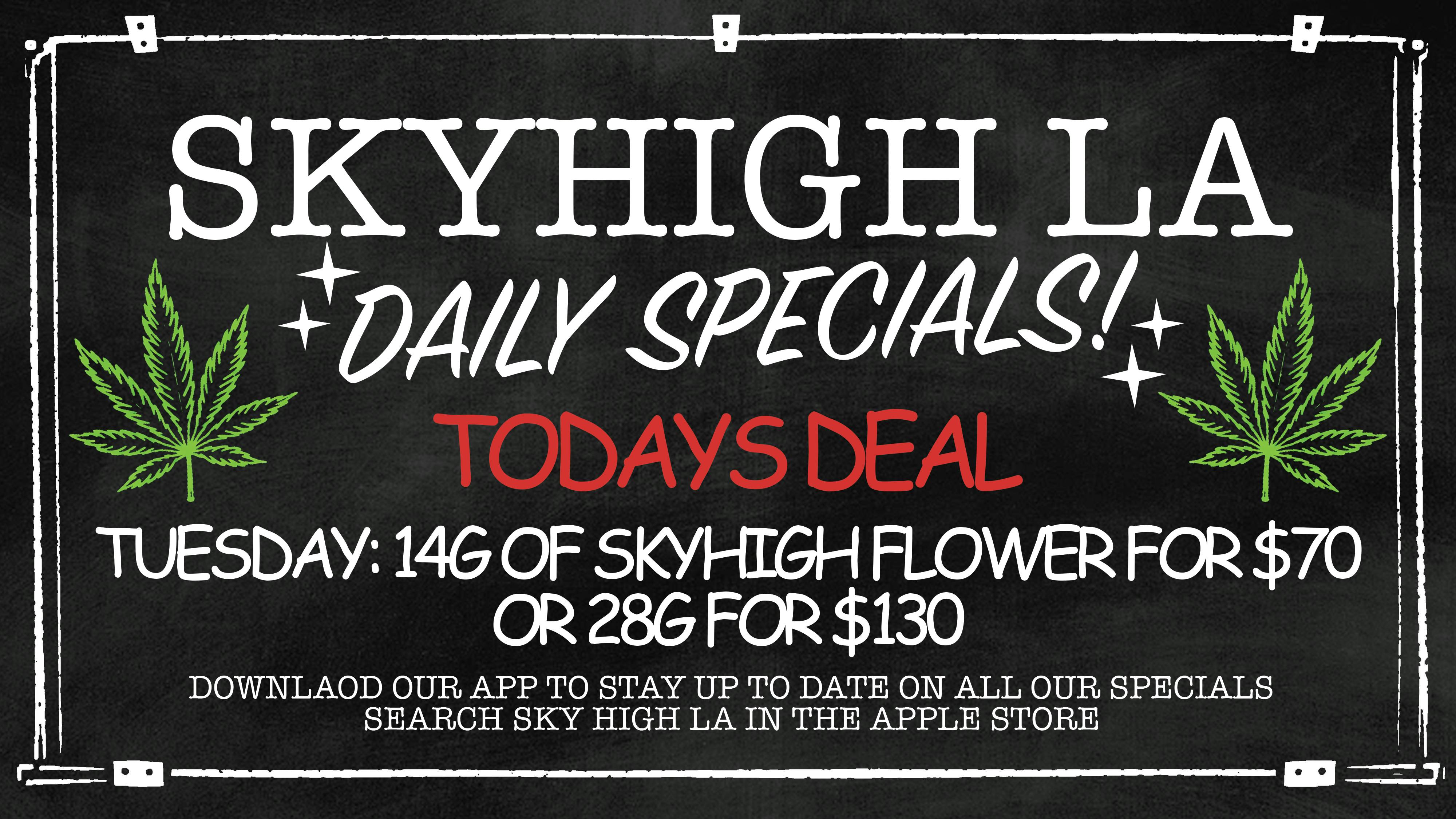 SkyhighLA 14G INDOOR FLOWER $70, 28G $130