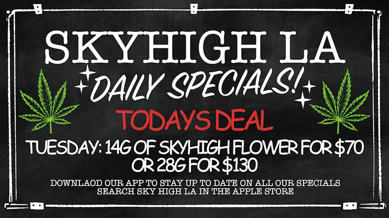 SkyhighLA 14G INDOOR FLOWER $70, 28G $130